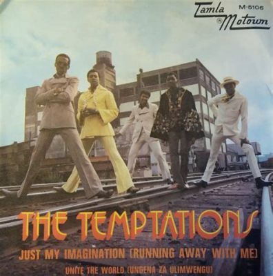 Just My Imagination (Running Away with Me) - Eine sehnsuchtsvolle Ballade mit sanften Soul-Vocals und groovy Basslinien